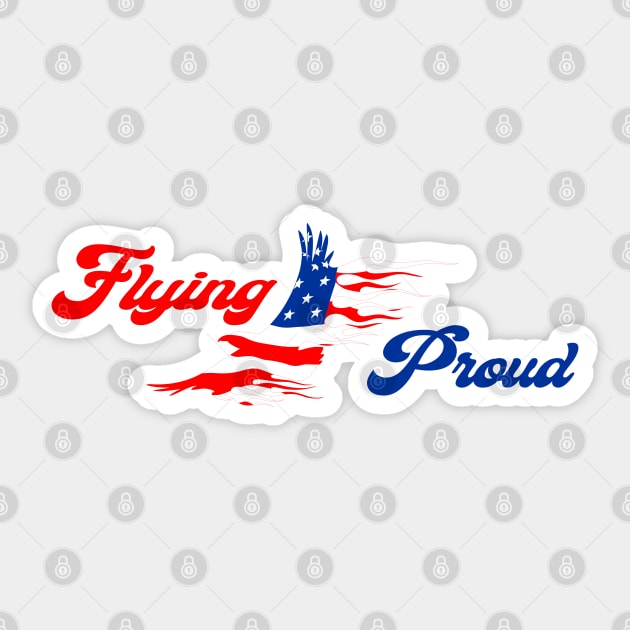 Flying Proud Sticker by TaterSkinz